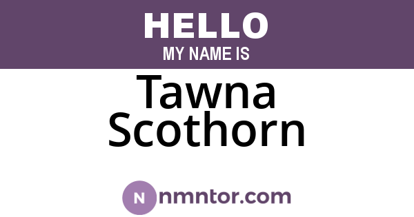 Tawna Scothorn