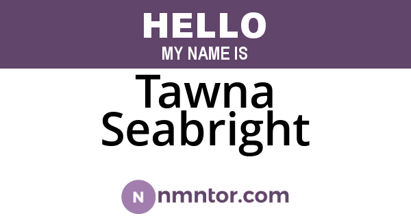 Tawna Seabright