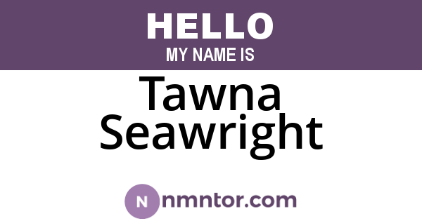 Tawna Seawright
