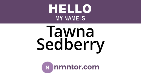 Tawna Sedberry