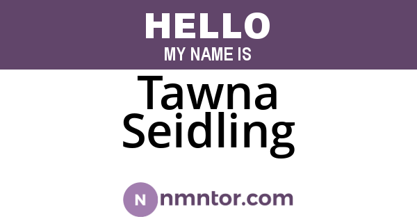 Tawna Seidling