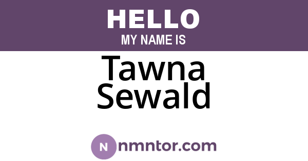 Tawna Sewald