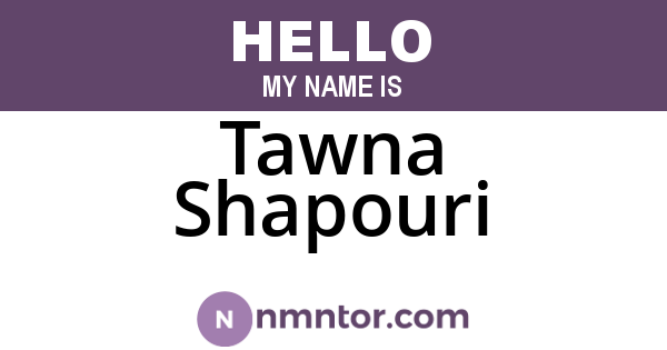 Tawna Shapouri