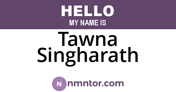 Tawna Singharath