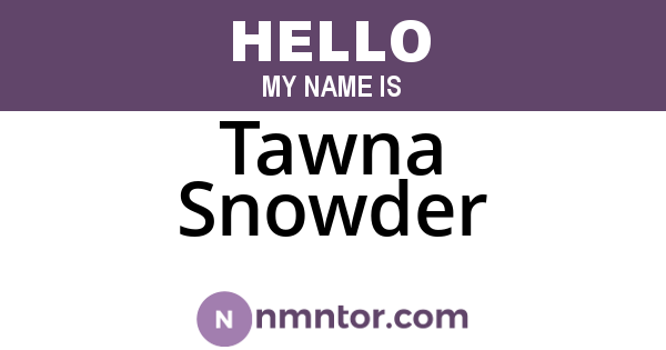 Tawna Snowder