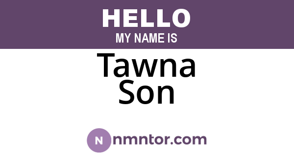 Tawna Son