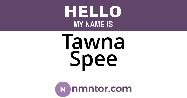 Tawna Spee
