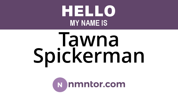 Tawna Spickerman