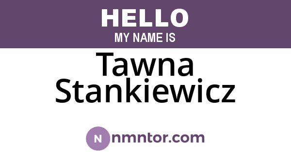 Tawna Stankiewicz
