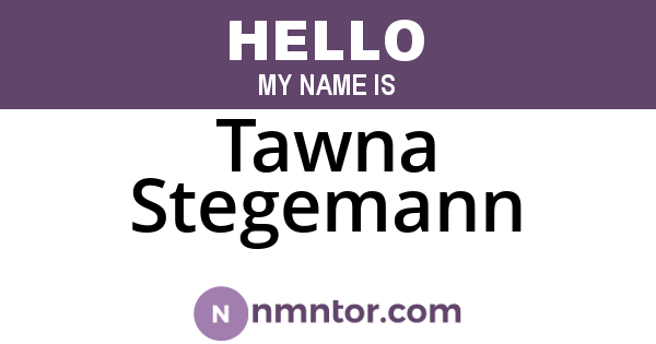 Tawna Stegemann