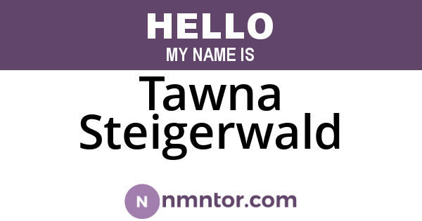 Tawna Steigerwald