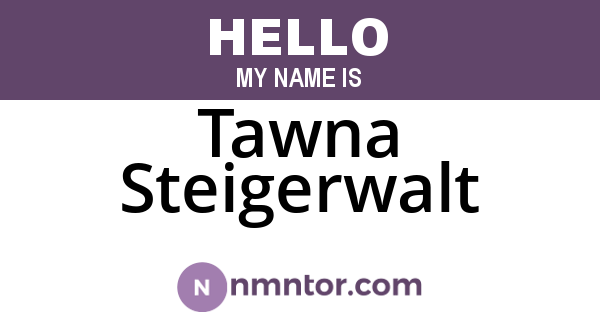 Tawna Steigerwalt