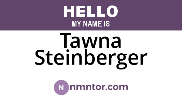 Tawna Steinberger