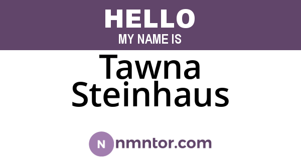 Tawna Steinhaus