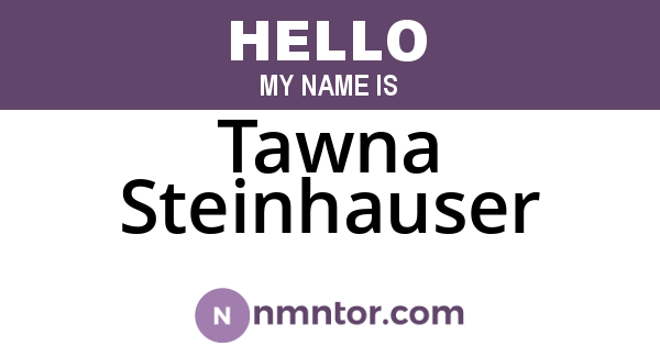 Tawna Steinhauser