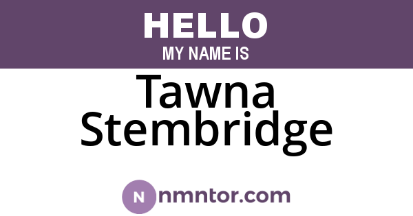Tawna Stembridge