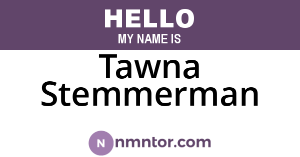 Tawna Stemmerman