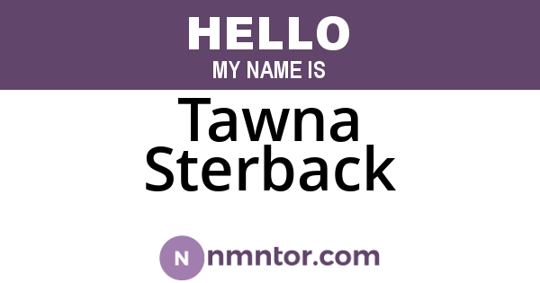 Tawna Sterback