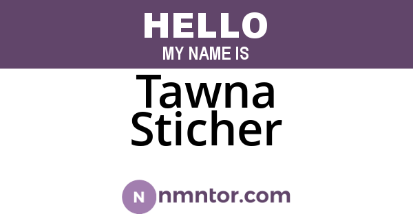 Tawna Sticher