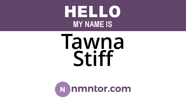 Tawna Stiff