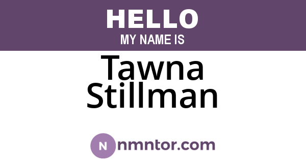 Tawna Stillman