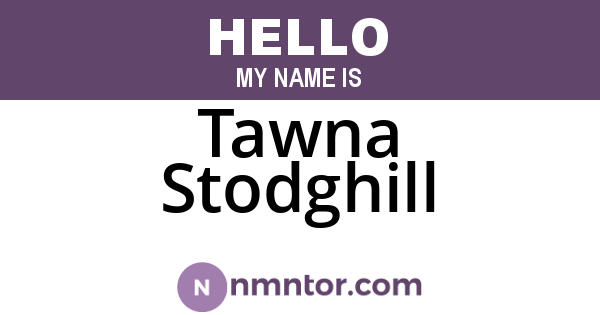 Tawna Stodghill