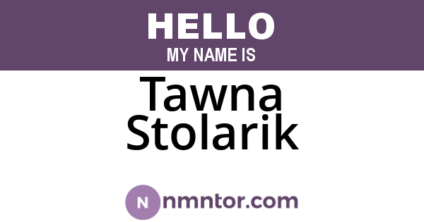 Tawna Stolarik