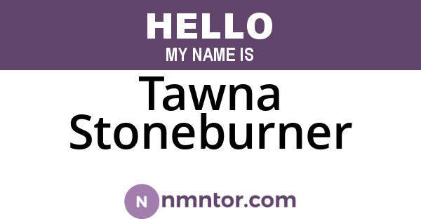 Tawna Stoneburner