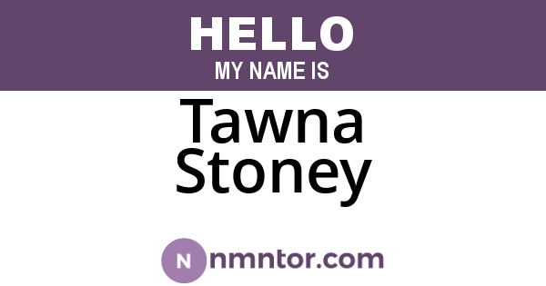 Tawna Stoney