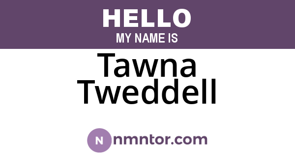 Tawna Tweddell