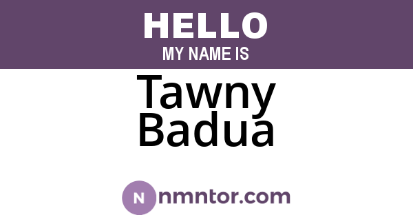 Tawny Badua