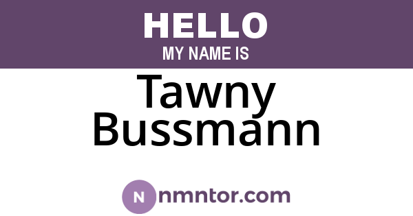 Tawny Bussmann