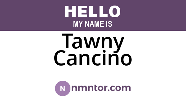Tawny Cancino