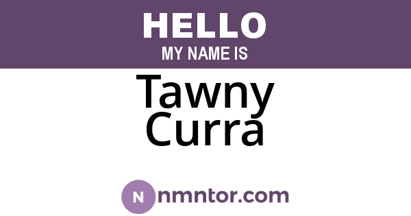 Tawny Curra