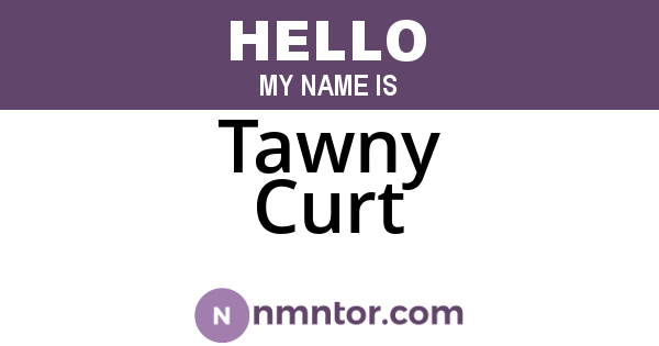 Tawny Curt