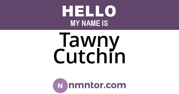 Tawny Cutchin