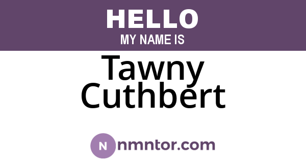 Tawny Cuthbert