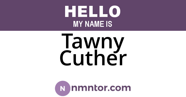 Tawny Cuther