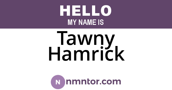 Tawny Hamrick