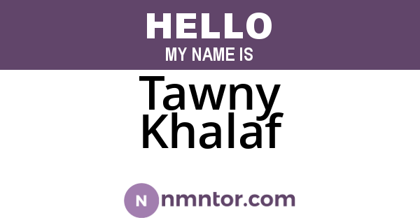 Tawny Khalaf