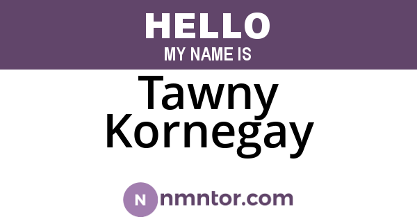 Tawny Kornegay