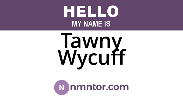 Tawny Wycuff
