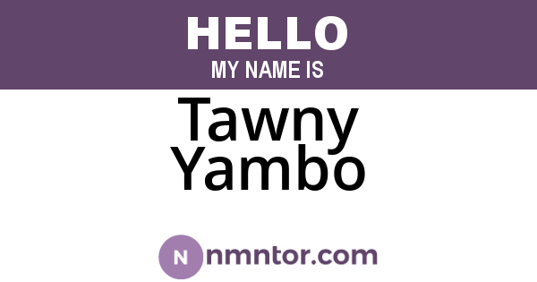Tawny Yambo