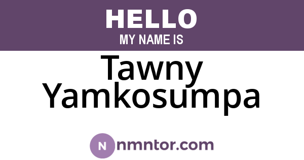 Tawny Yamkosumpa