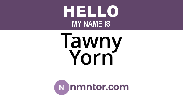 Tawny Yorn