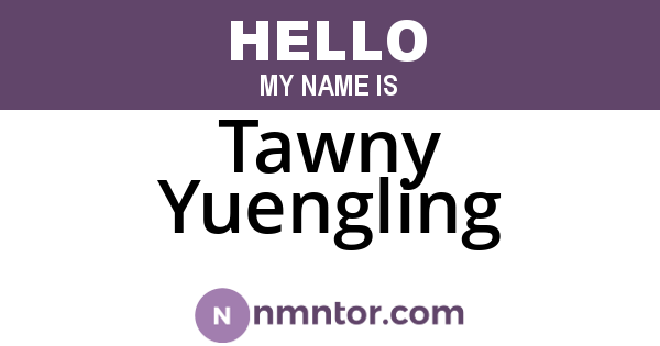 Tawny Yuengling