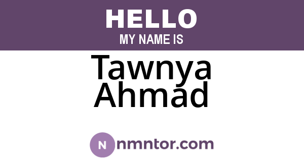 Tawnya Ahmad