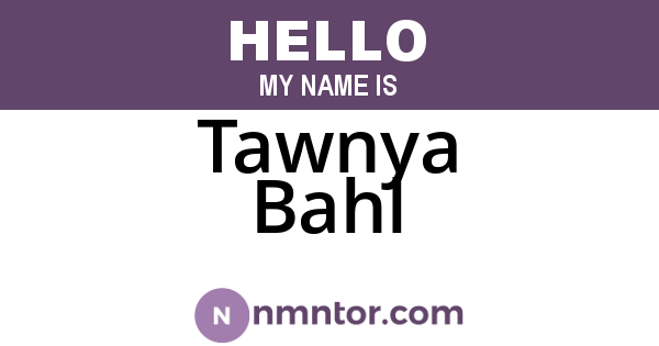 Tawnya Bahl