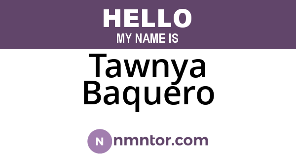 Tawnya Baquero