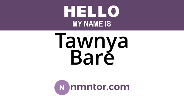 Tawnya Bare